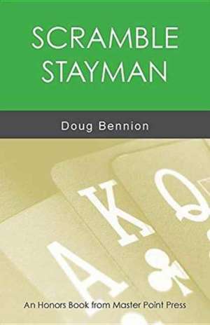 Scramble Stayman de Doug Bennion