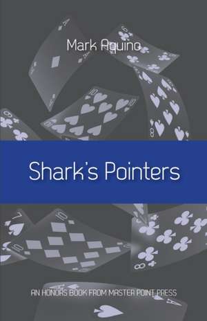 Shark's Pointers de Mark Aquino