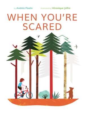 When You're Scared de Andrée Poulin