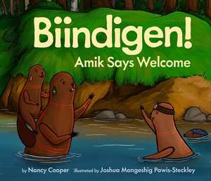 Biindigen! Amik Says Welcome de Nancy Cooper