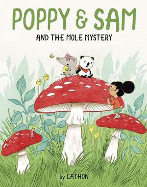 Poppy and Sam and the Mole Mystery de Cathon