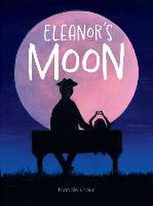 Eleanor's Moon de Maggie Knaus