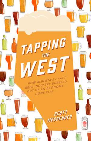 Tapping the West de Scott Messenger