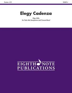 Elegy Cadenza: Solo Cornet and Concert Band, Conductor Score de Glen Gillis