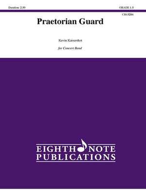 Praetorian Guard: Conductor Score & Parts de Kevin Kaisershot