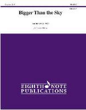 Bigger Than the Sky de Jon Bubbett