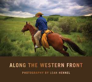 Along the Western Front de Leah Hennel