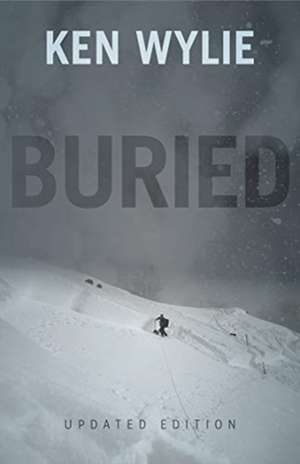 Buried Â " Updated Edition de Ken Wylie