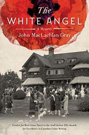 The White Angel de John MacLachlan Gray