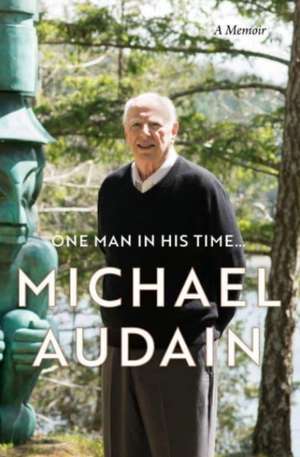 One Man in His Time... de Michael Audain