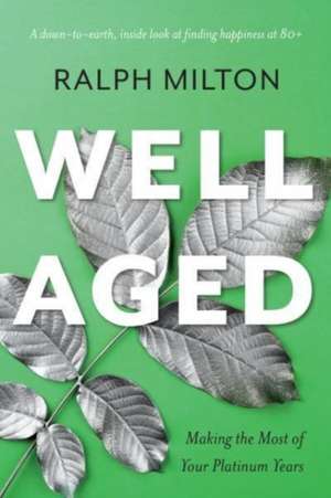 Well Aged de Ralph Milton