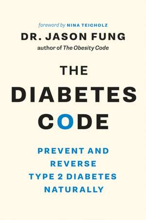 The Diabetes Code de Dr. Jason Fung