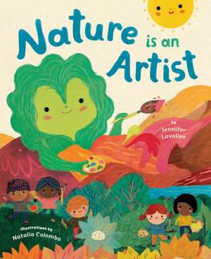 Nature Is an Artist de Jennifer Lavallee