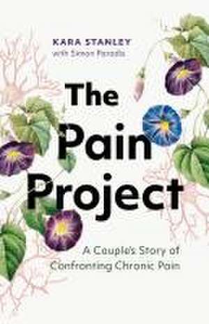 The Pain Project de Kara Stanley