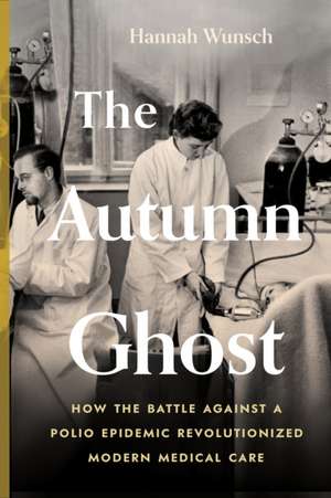 The Autumn Ghost de Hannah Wunsch