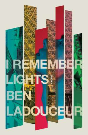 I Remember Lights de Ben Ladouceur