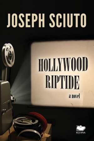 Hollywood Riptide de Joseph Sciuto