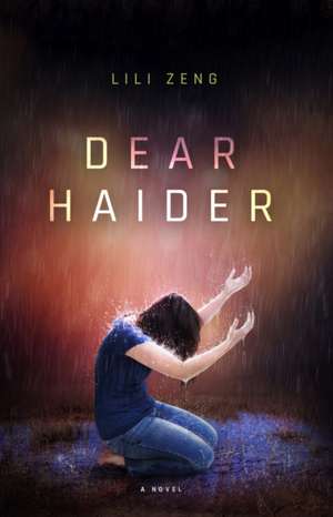 Dear Haider de Lili Zeng