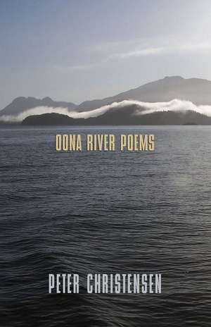 Oona River Poems de Peter Christensen