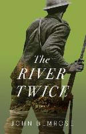 The River Twice de John Bemrose