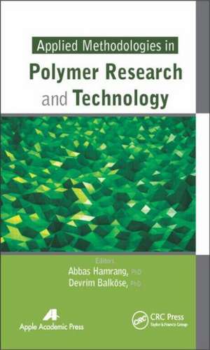 Applied Methodologies in Polymer Research and Technology de Abbas Hamrang