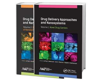 Drug Delivery Approaches and Nanosystems, Two-Volume Set de Raj K. Keservani