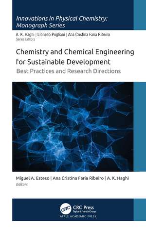 Chemistry and Chemical Engineering for Sustainable Development: Best Practices and Research Directions de Miguel A. Esteso