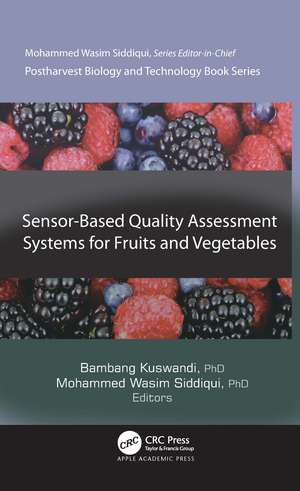 Sensor-Based Quality Assessment Systems for Fruits and Vegetables de Bambang Kuswandi