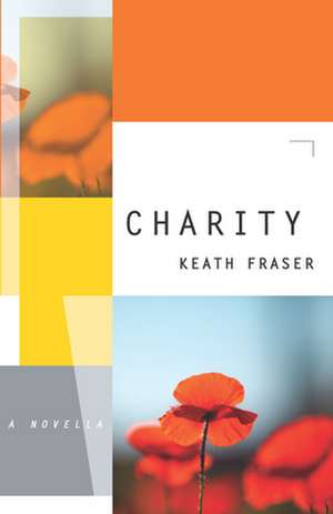 Charity de Keath Fraser