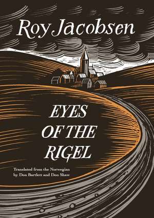 Eyes of the Rigel de Roy Jacobsen