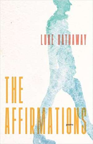 The Affirmations de Luke Hathaway