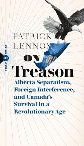On Treason de Patrick Lennox