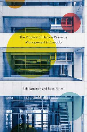 The Practice of Human Resource Management in Canada de Bob Barnetson