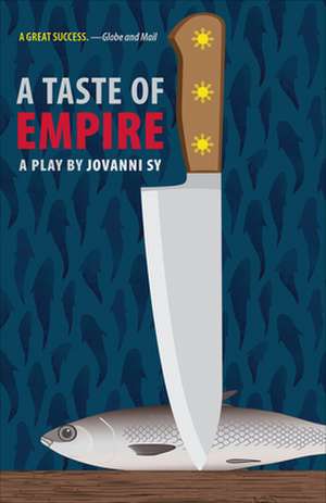 A Taste of Empire de Jovanni Sy