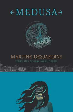 Medusa de Martine Desjardins