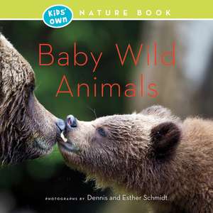 Baby Wild Animals de Dennis Schmidt