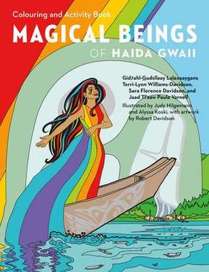 Magical Beings of Haida Gwaii Colouring and Activity Book de Terri-Lynn Williams-Davidson