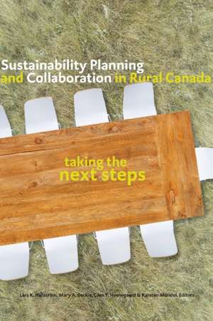 Sustainability Planning and Collaboration in Rural Canada: Taking the Next Steps de Yolande Chan