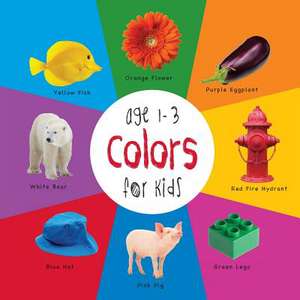 Colors for Kids Age 1-3 (Engage Early Readers: Children's Learning Books) with Free eBook de Dayna Martin