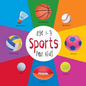 Sports for Kids Age 1-3 (Engage Early Readers: Children's Learning Books) with Free eBook de Dayna Martin