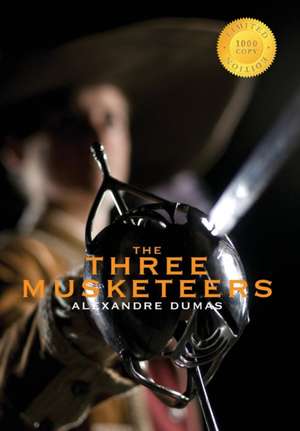 The Three Musketeers (1000 Copy Limited Edition) de Alexandre Dumas