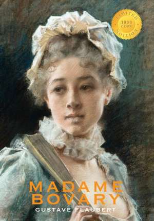 Madame Bovary (1000 Copy Limited Edition) de Gustave Flaubert