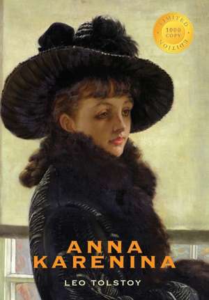 Anna Karenina (1000 Copy Limited Edition) de Leo Tolstoy