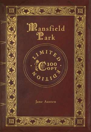 Mansfield Park (100 Copy Limited Edition) de Jane Austen