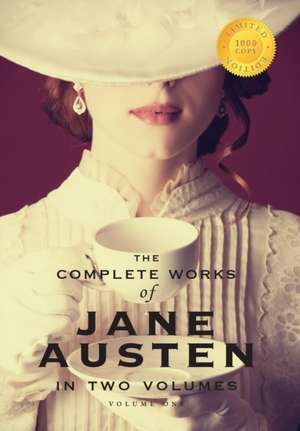 The Complete Works of Jane Austen in Two Volumes (Volume One) Sense and Sensibility, Pride and prejudice, Mansfield Park (1000 Copy Limited Edition) de Jane Austen