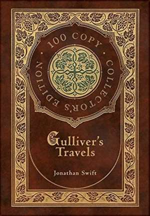 Gulliver's Travels (100 Copy Collector's Edition) de Jonathan Swift