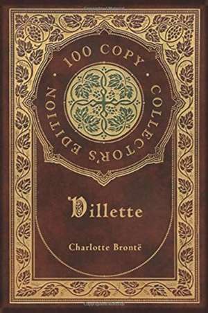 Villette (100 Copy Collector's Edition) de Charlotte Brontë