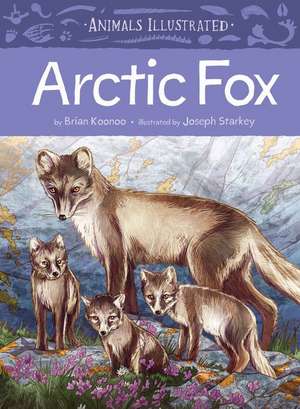 Animals Illustrated: Arctic Fox de Brian Koonoo