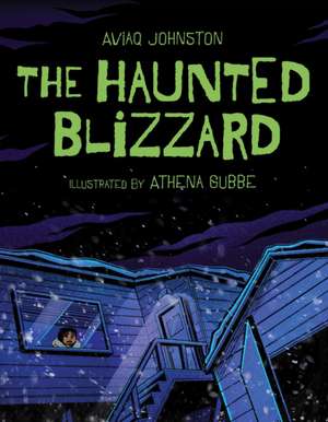 The Haunted Blizzard de Aviaq Johnston