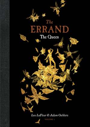 The Errand: The Queen de Leo Lafleur